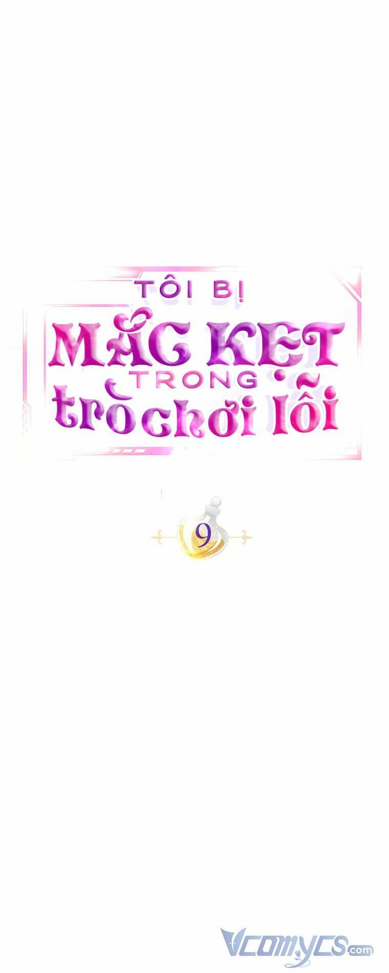 Tôi Bị Mắc Kẹt Trong Trò Chơi Lỗi Chapter 9 - 35