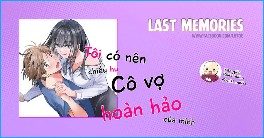 Tôi Có Nên Chiều Hư Cô Vợ Hoàn Hảo Của Mình? Chapter 16 - 2