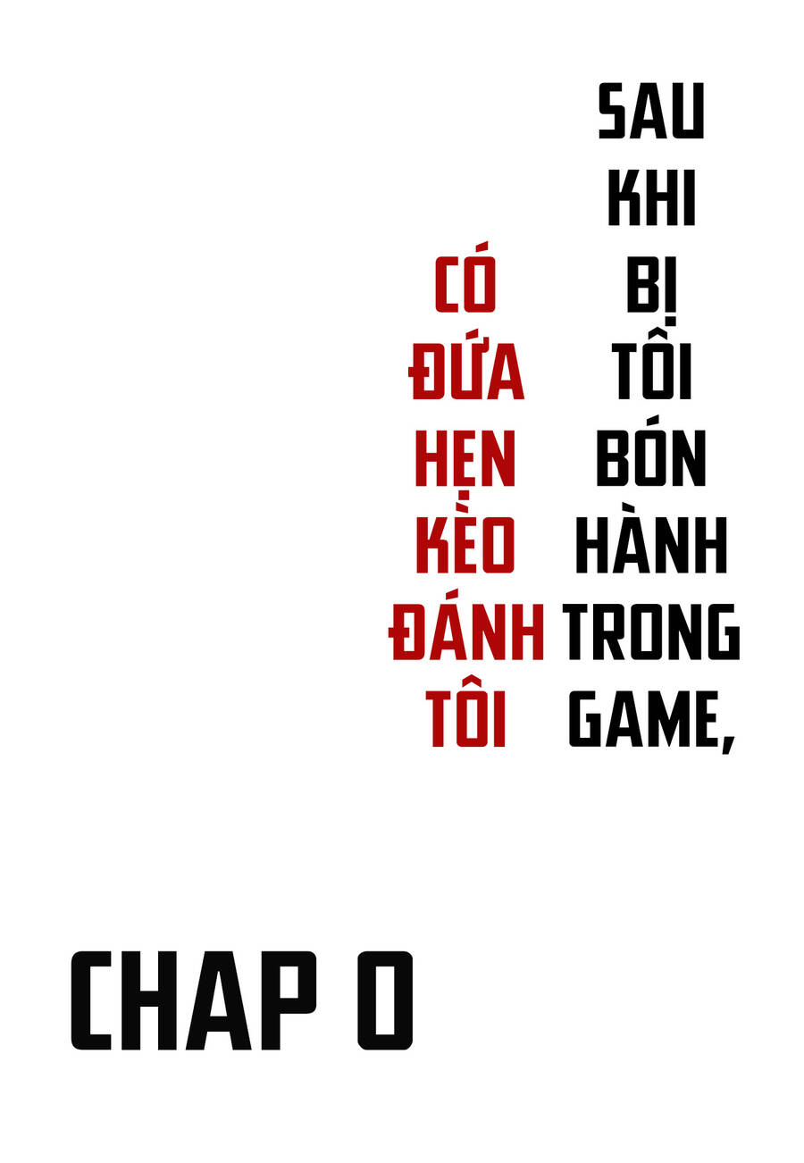 Sau Khi Bị Tôi Bón Hành Trong Game, Có Đứa Hẹn Kèo Đánh Tôi! Chapter 12.1 - 2