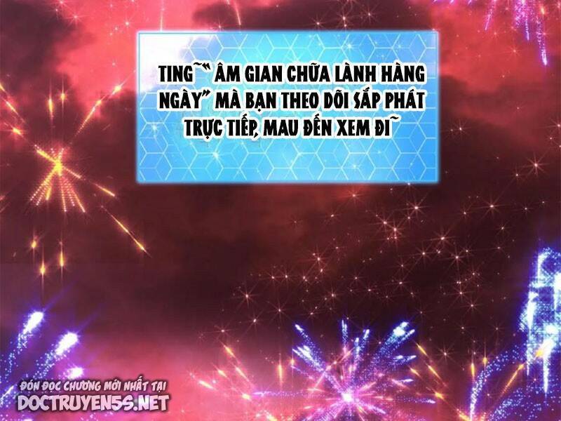 Bắt Đầu Livestream Ở Địa Phủ: Phát Sóng Trực Tiếp Ở Đây Ai Dám Đến Chapter 156 - 61