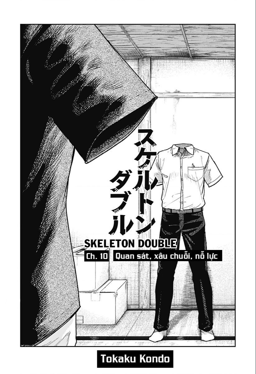 Skeleton Double - Người Vô Hình Chapter 10 - 2