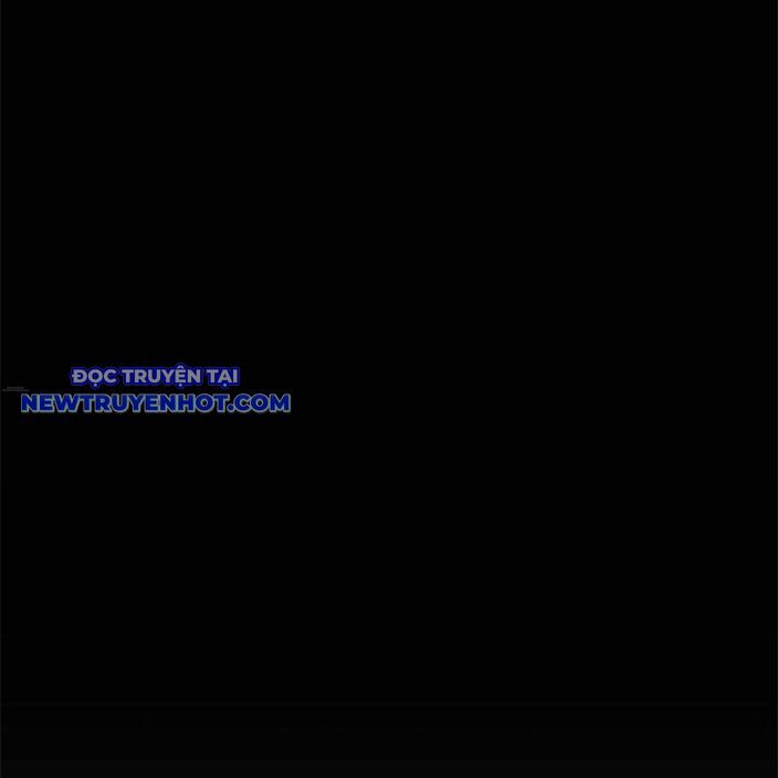 Tiếng Thét Cuồng Bạo Chapter 52 - 60