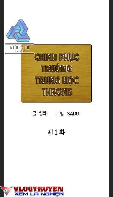 Chinh Phục Trường Trung Học Throne Chapter 1 - 28