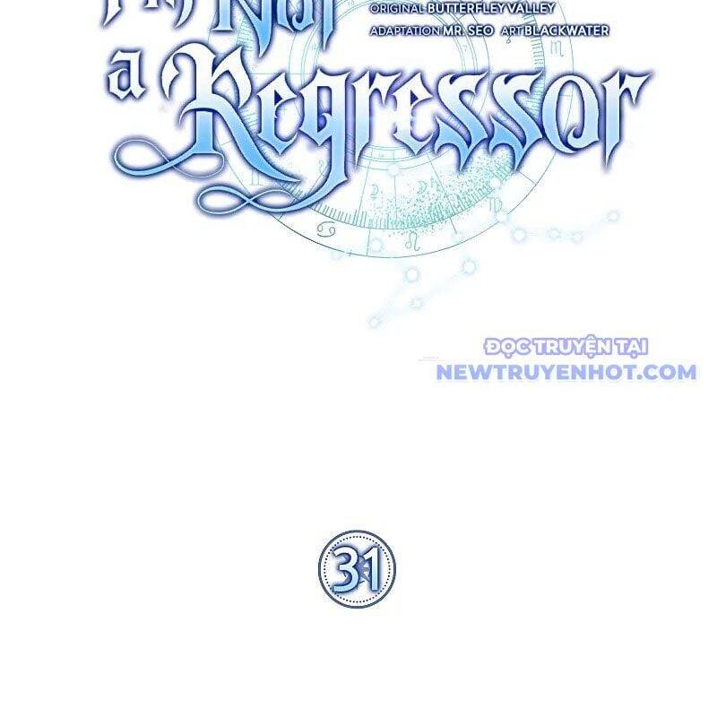 Tôi Không Phải Là Hồi Quy Giả Chapter 31 - 71