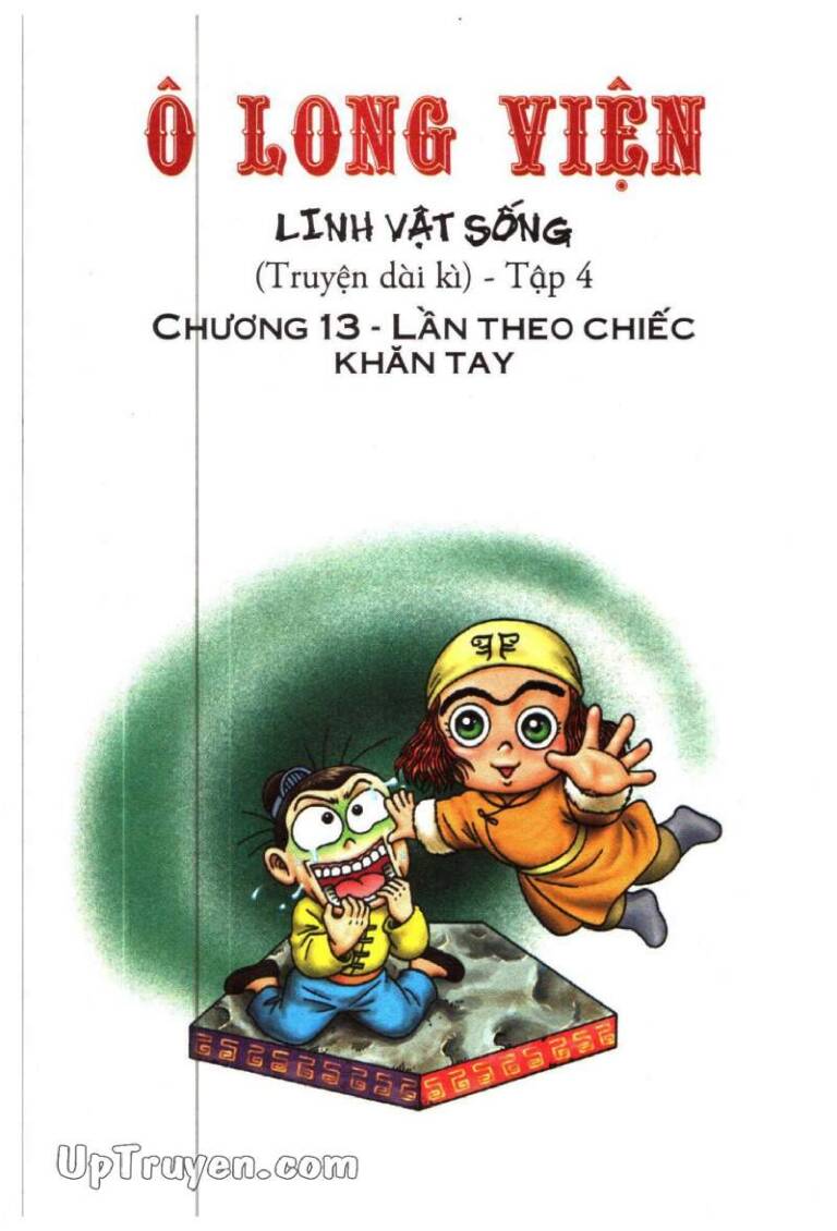 Ô Long Viện Linh Vật Sống (Truyện Dài) Chapter 13 - 2