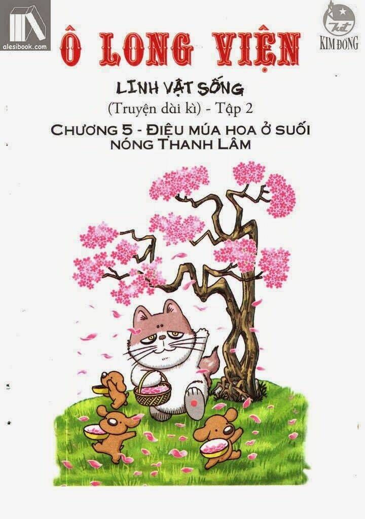Ô Long Viện Linh Vật Sống (Truyện Dài) Chapter 5.1 - 3