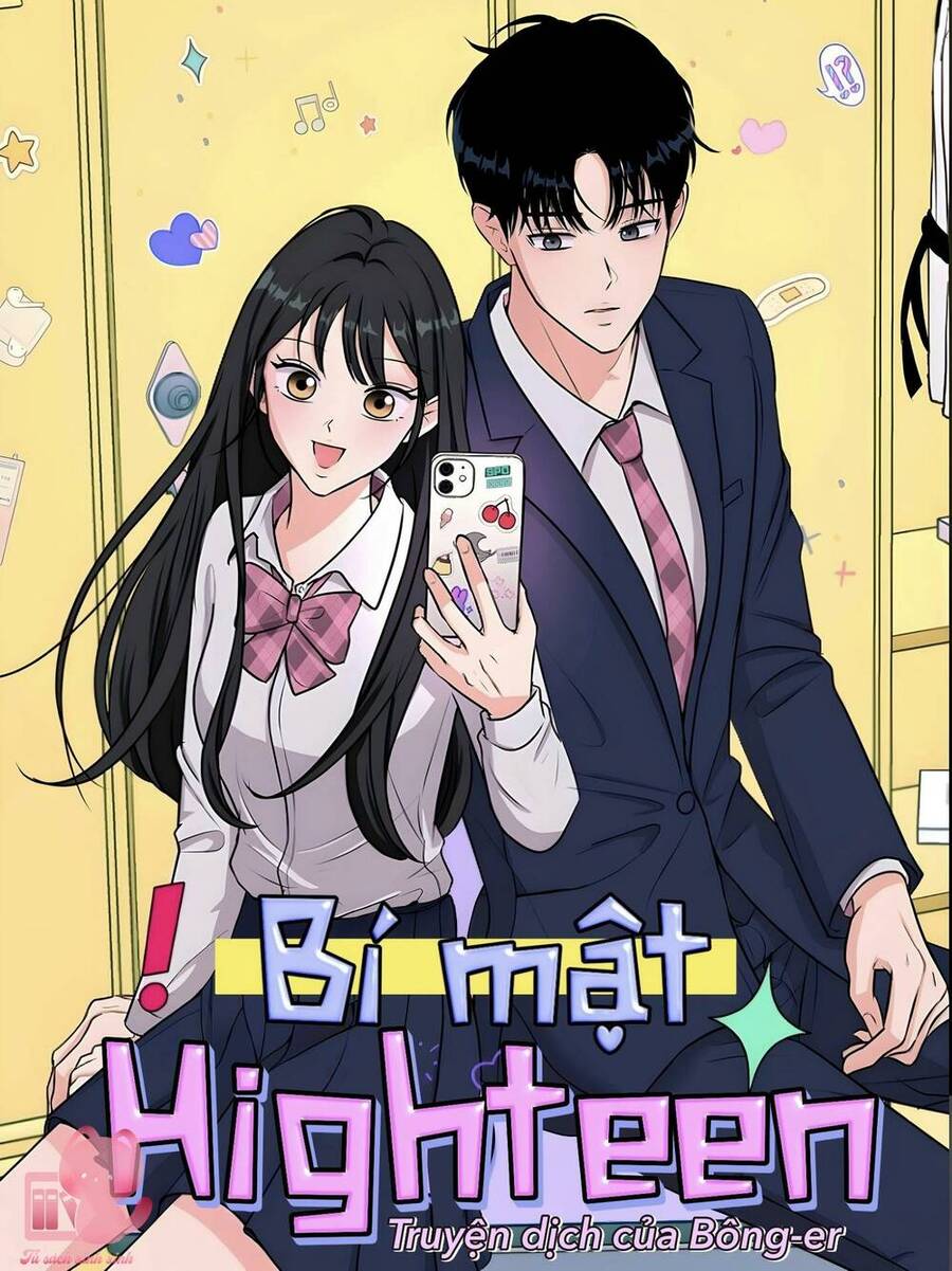 Bí Mật Highteen Chapter 1 - 1