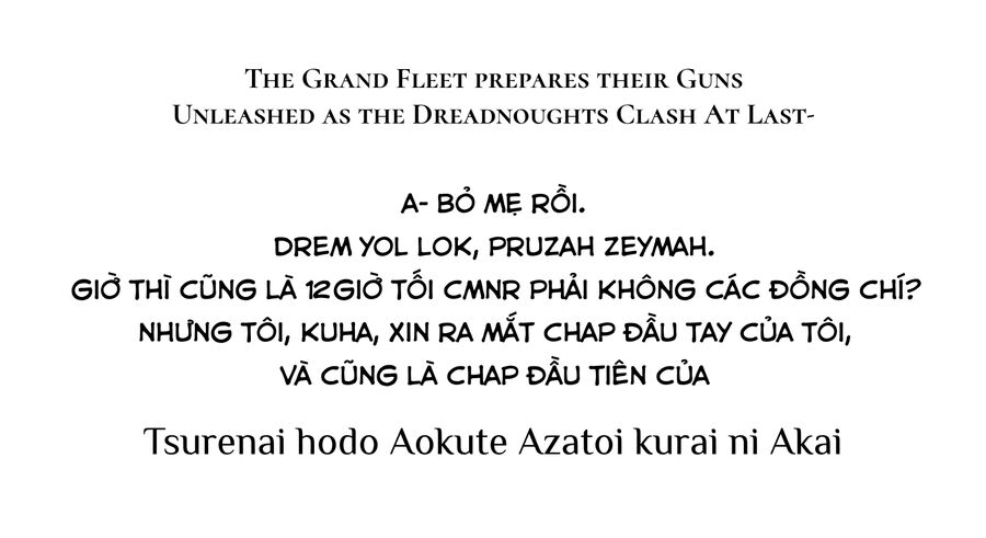 Xanh Của Lạnh Lùng. Đỏ Của Xảo Quyệt. Chapter 1 - 1