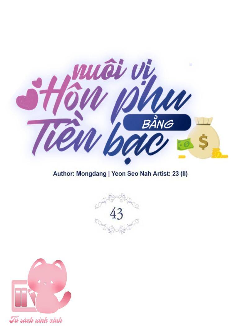 Nuôi Vị Hôn Phu Bằng Tiền Bạc Chapter 43 - 24
