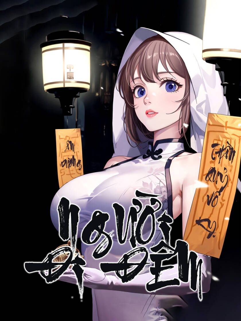 Người Đi Đêm Chapter 27 - 2