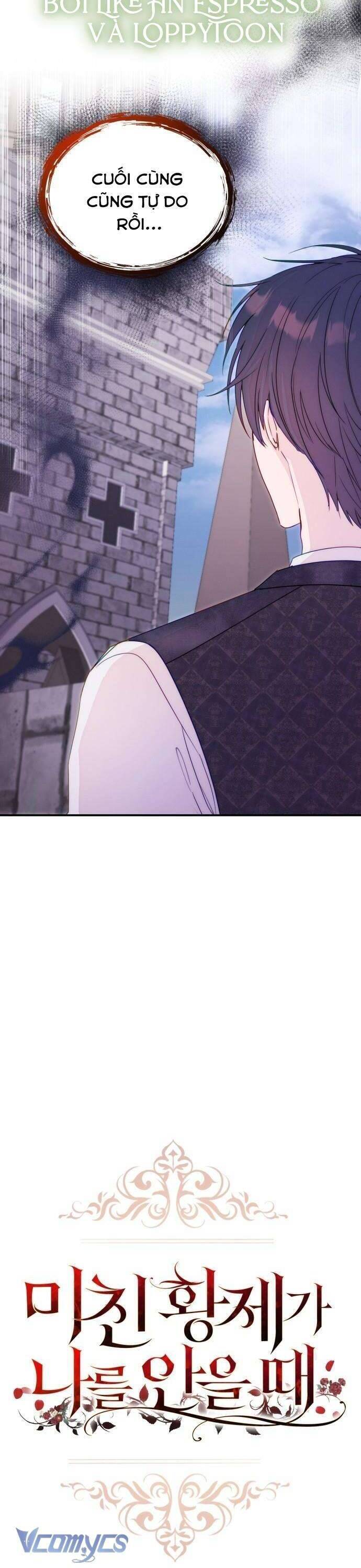 Hoàng Đế Điên Cuồng Ôm Lấy Tôi Chapter 32 - 7