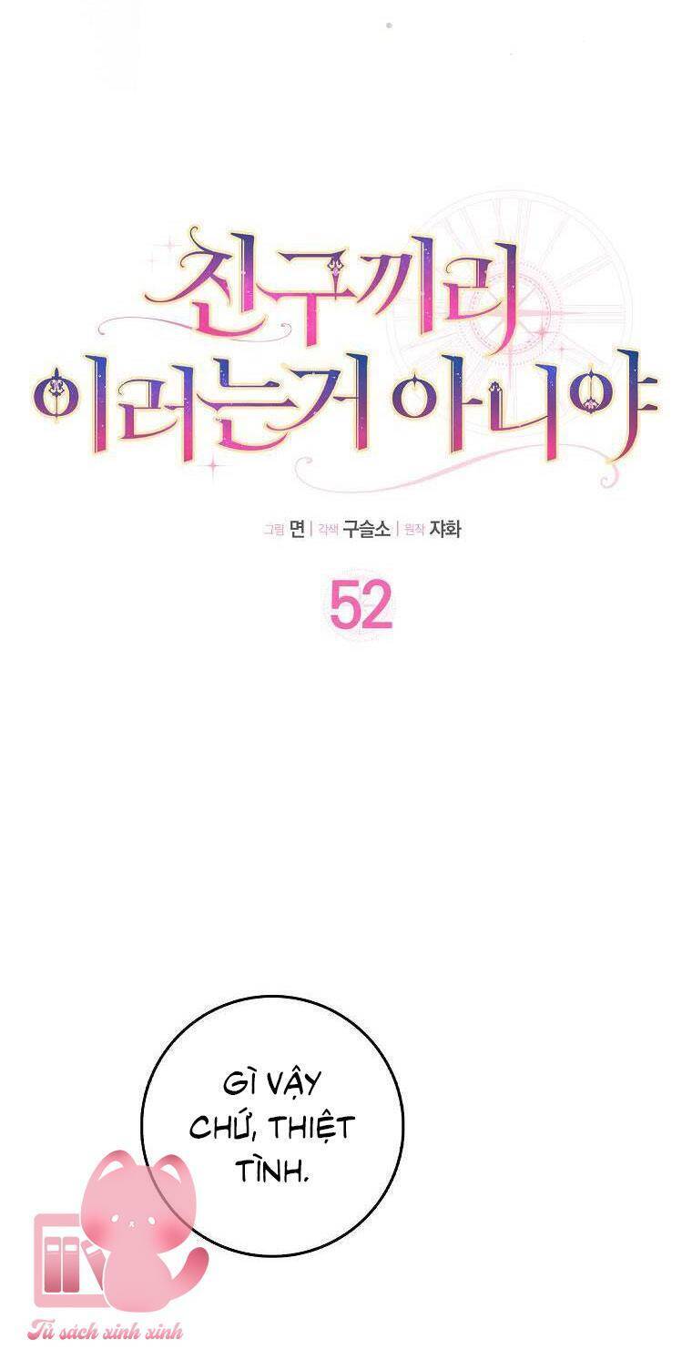 Tôi Thề Chúng Ta Chỉ Là Bạn Chapter  52 - 17