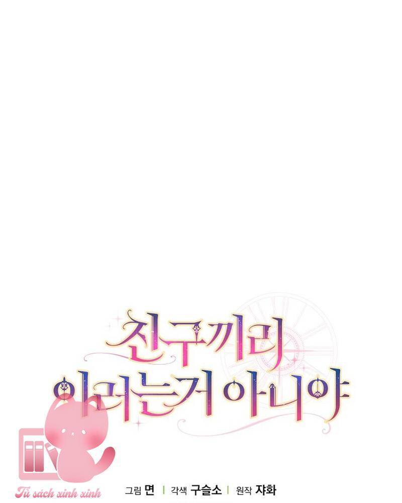 Tôi Thề Chúng Ta Chỉ Là Bạn Chapter  55 - 132