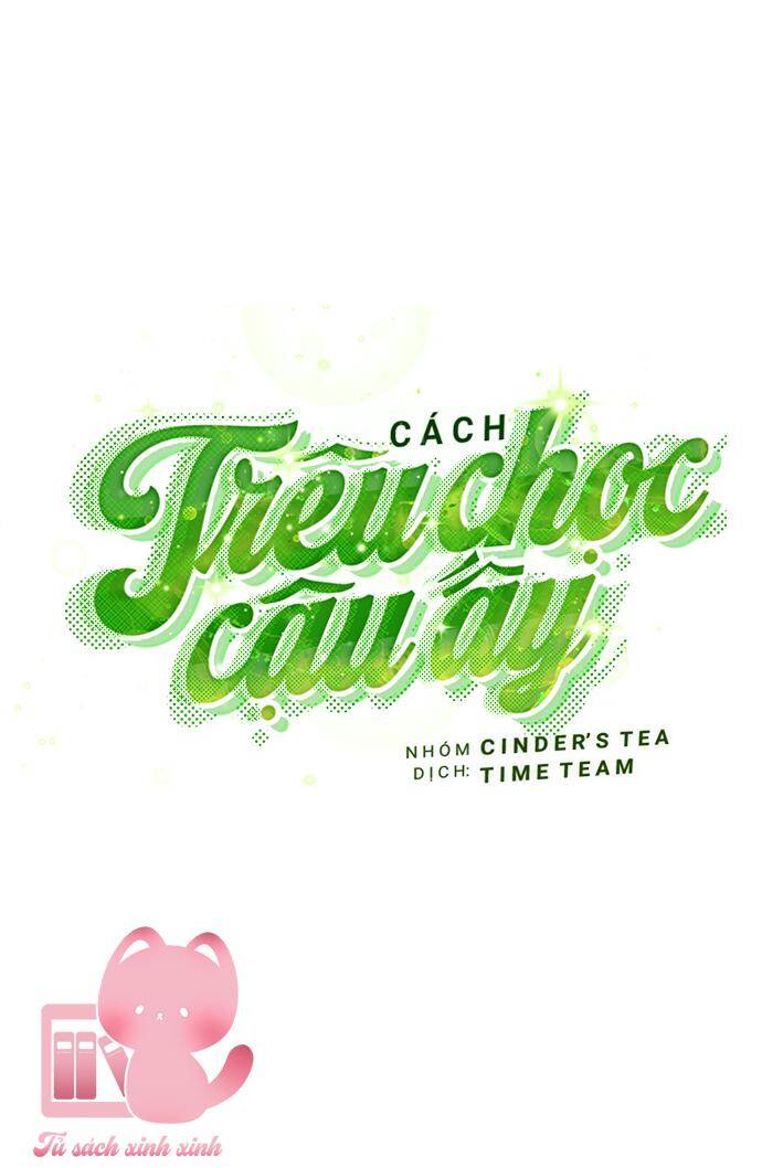 Cách Trêu Chọc Cậu Ấy Chapter 11 - 8