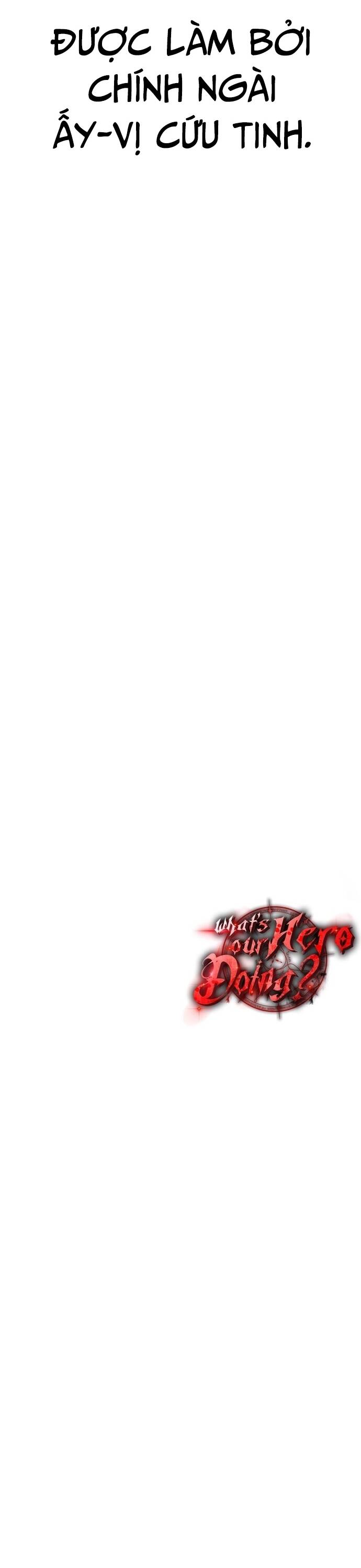 Anh Hùng Của Chúng Ta Làm Gì? Chapter 27 - 44