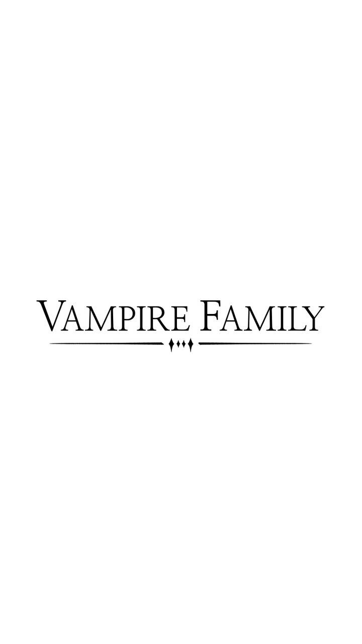 Vampire Family Chapter 16 - 19