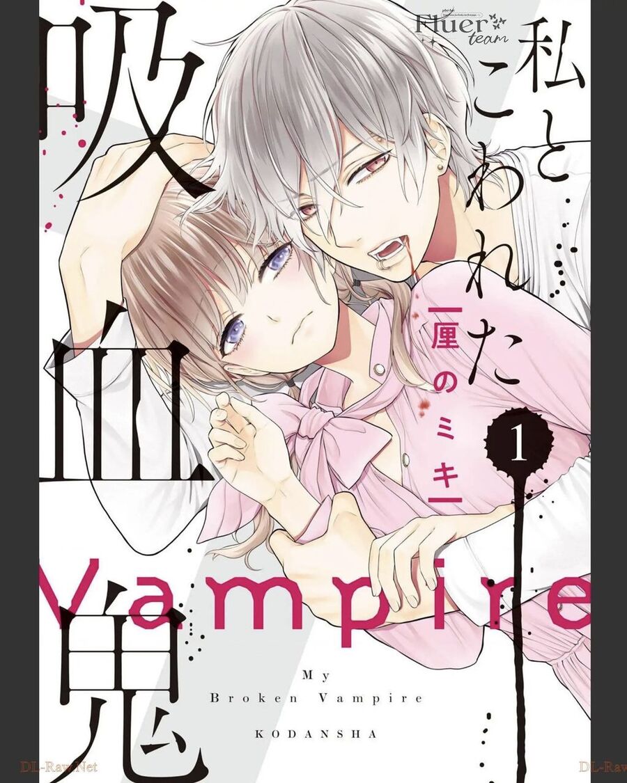 Ma Cà Rồng Tan Vỡ Của Tôi Chapter 1 - 1