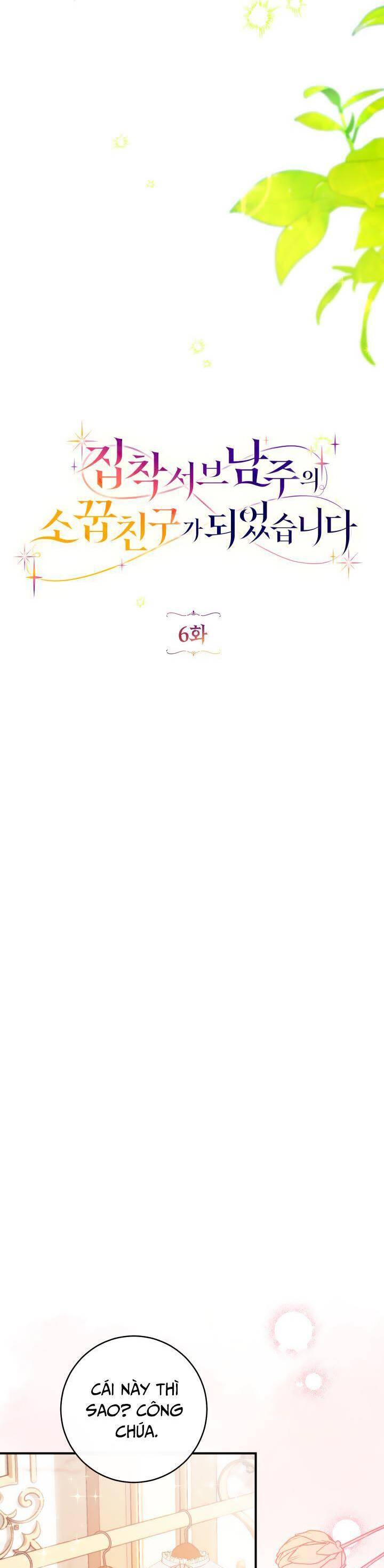 Trở Thành Bạn Thời Thơ Ấu Của Nam Phụ Ám Ảnh Chapter 6 - 17