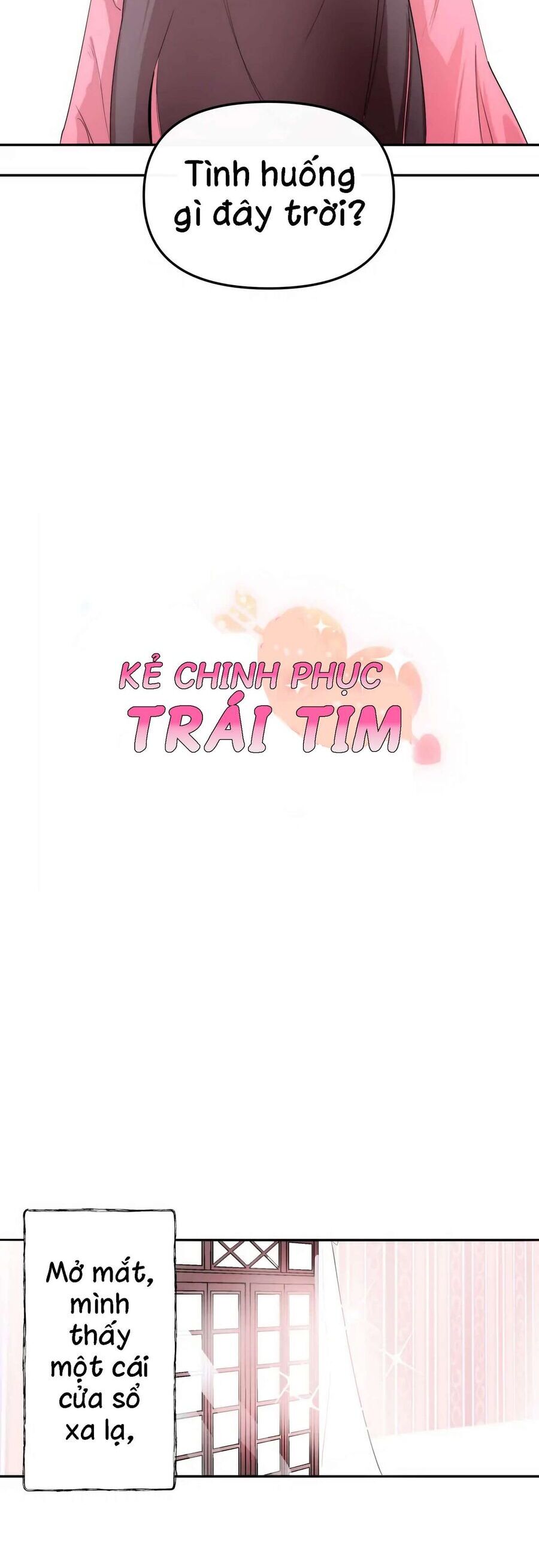 Kẻ Chinh Phục Trái Tim Chapter  1 - 4