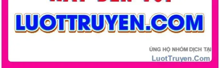 Càn Khôn Bất Dị Ký Chapter 22 - 252