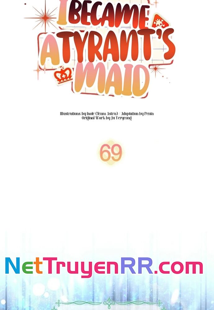 Trở Thành Hầu Nữ Của Bạo Chúa Chapter 69 - 45