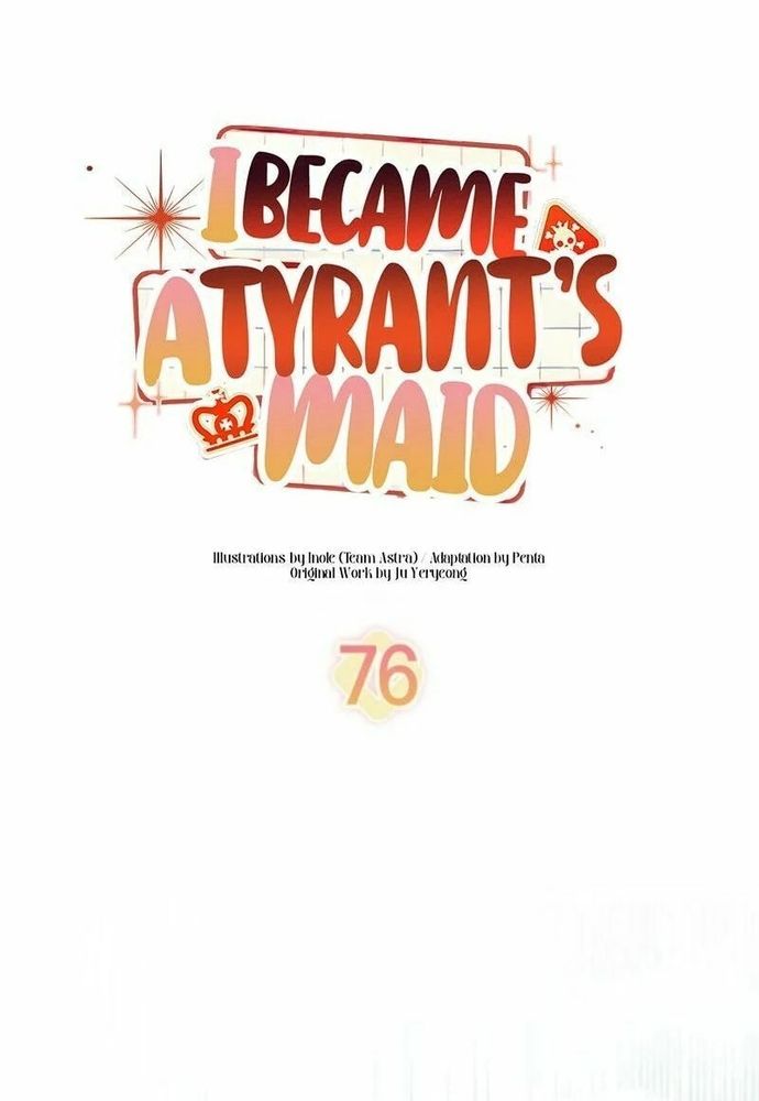 Trở Thành Hầu Nữ Của Bạo Chúa Chapter 76 - 34