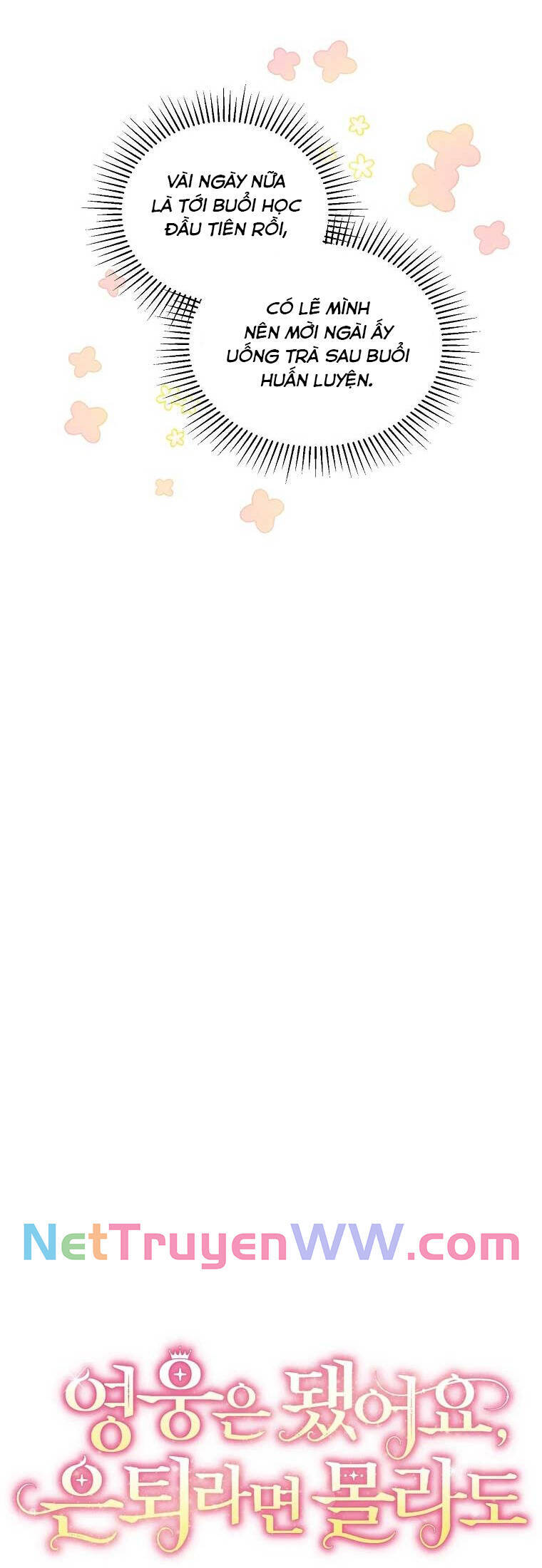 Kiếp Này Ta Sẽ Không Sống Như Một Anh Hùng Nữa Đâu! Có Lẽ Ta Sẽ Nghỉ Hưu! Chapter  9 - 18