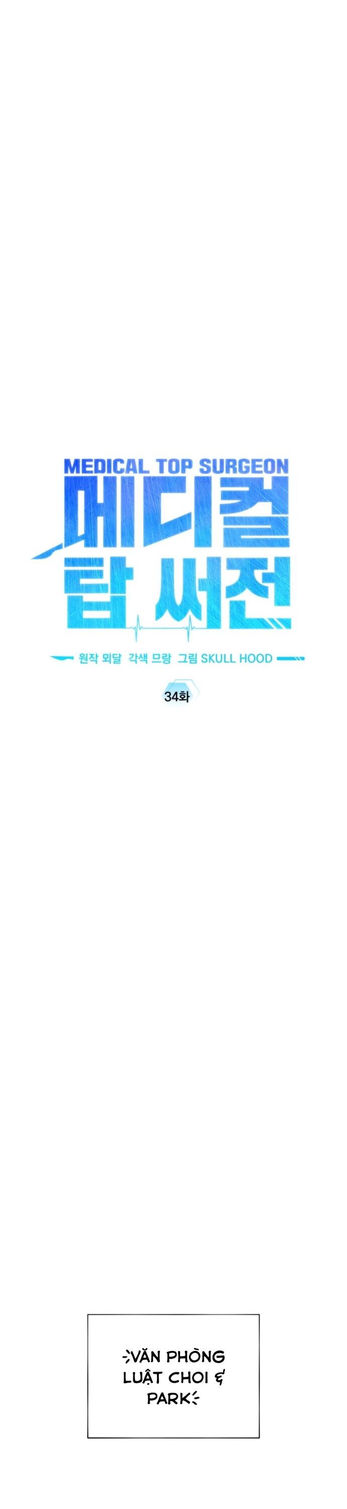 Tuyệt Đỉnh Bác Sĩ Chapter 34 - 39