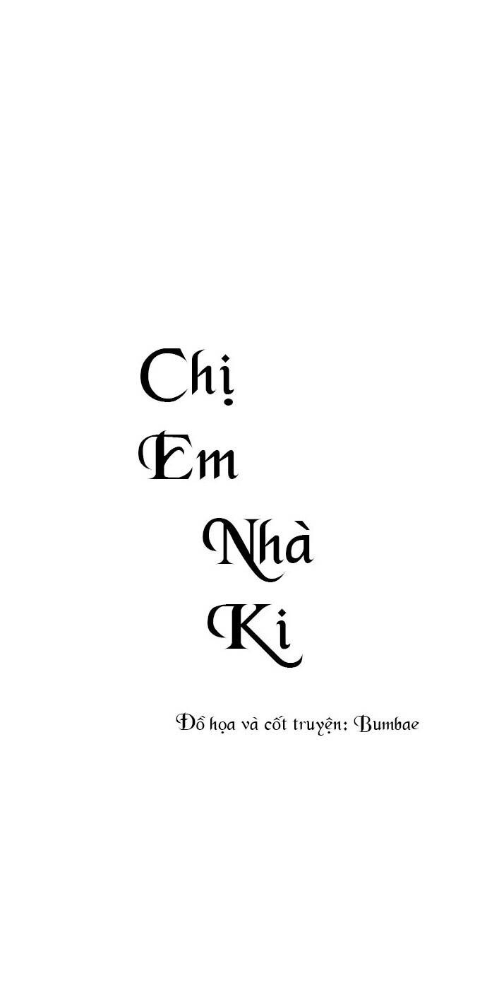 Chị Em Nhà Ki Chapter 9 - 12