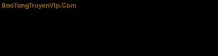 Thế Hệ Bất Hảo Chapter 5 - 101