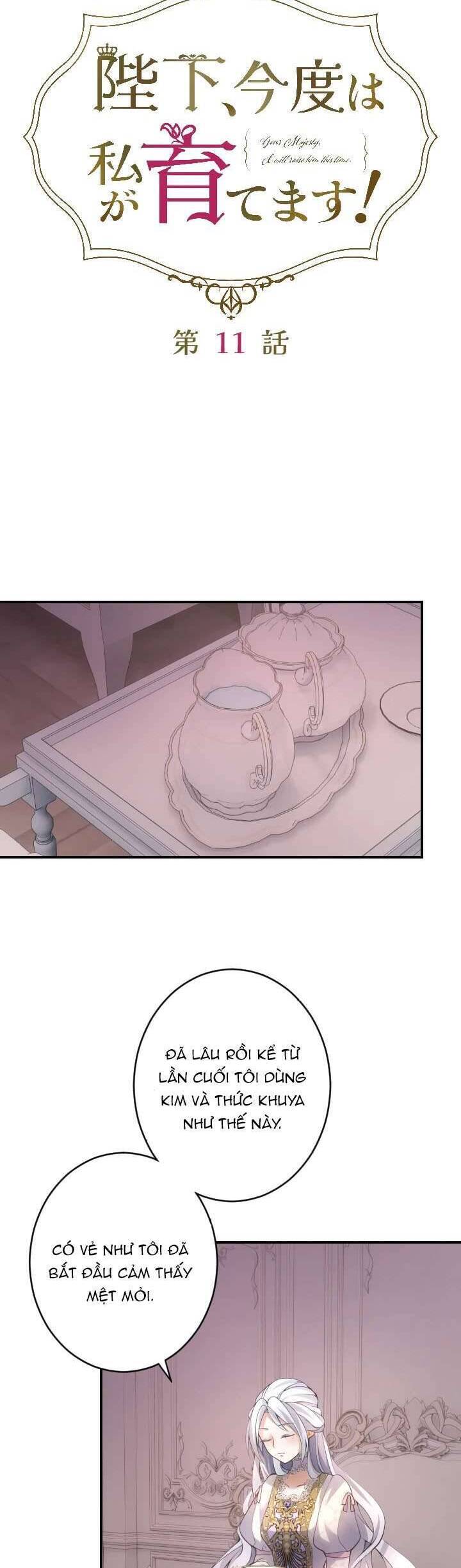 Bệ Hạ À, Từ Giờ Tôi Sẽ Nuôi Dưỡng Thằng Bé Chapter 11 - 9