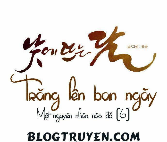 Trăng Lên Ban Ngày Chapter 24 - 7