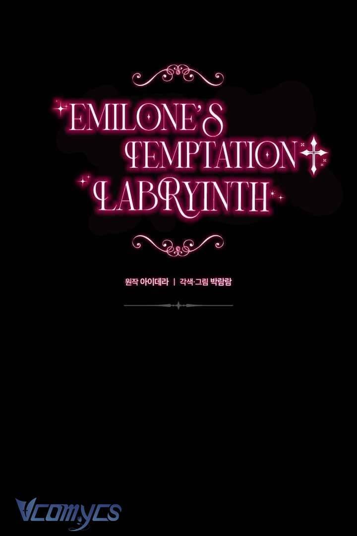 Mê Cung Cám Dỗ Của Emilone Chapter 2 - 17
