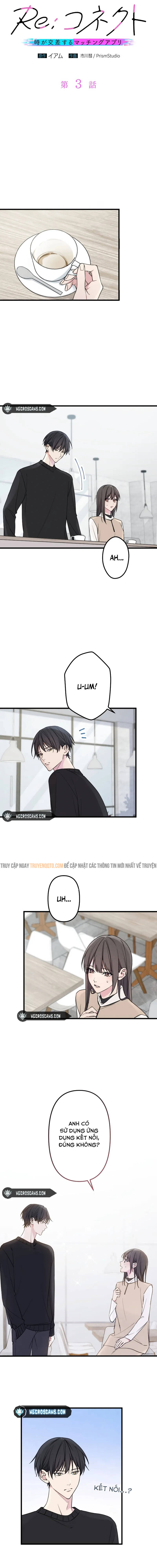 Re:connect-Ứng Dụng Kết Nối Giao Thoa Thời Gian Chapter 3 - 4