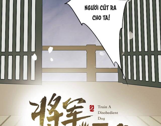 Tướng Quân, Cẩn Thận Chó Dữ Chapter 6 - 8