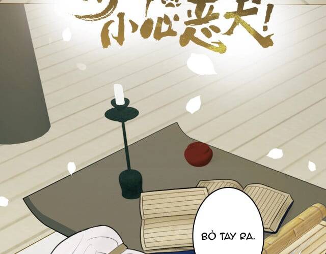 Tướng Quân, Cẩn Thận Chó Dữ Chapter 6 - 9