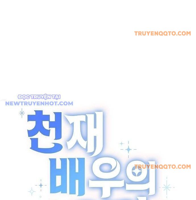 Ánh Hào Quang Của Diễn Viên Thiên Tài Chapter 67 - 96
