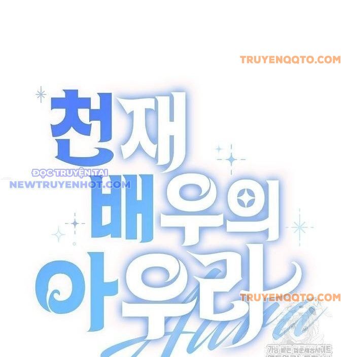 Ánh Hào Quang Của Diễn Viên Thiên Tài Chapter 68 - 172