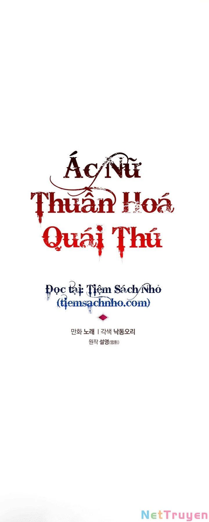 Quái Thú Bị Thuần Hóa Bởi Ác Nữ Chapter 22 - 22