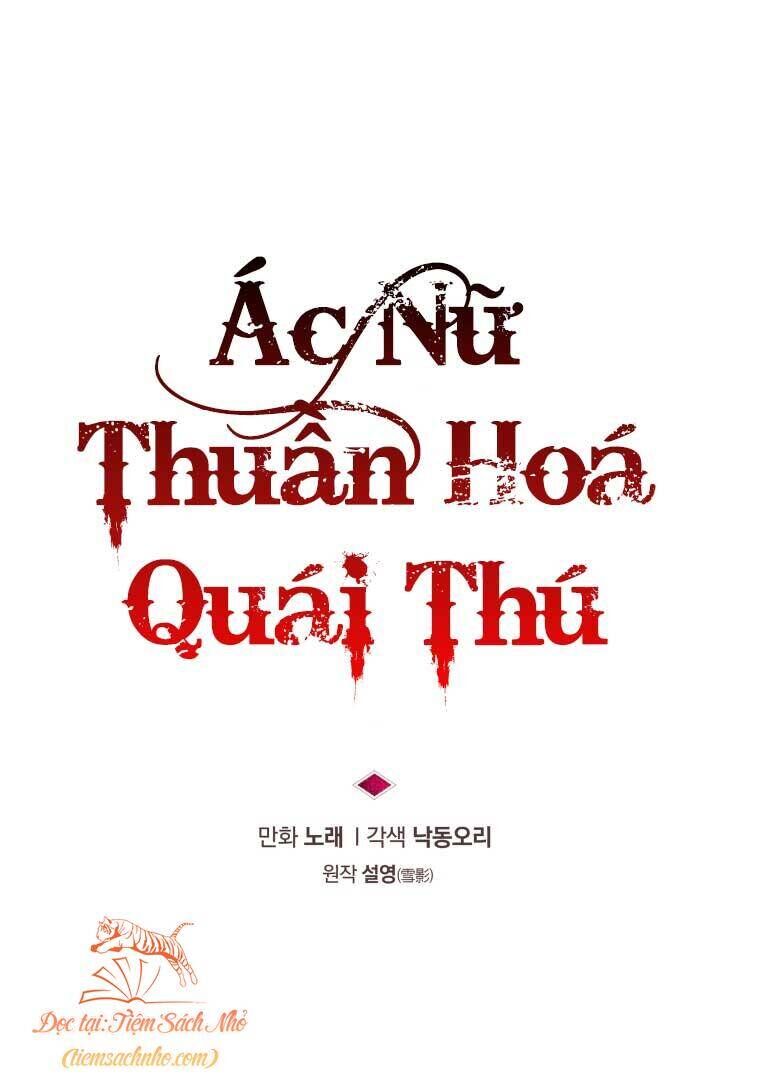 Quái Thú Bị Thuần Hóa Bởi Ác Nữ Chapter 24 - 20