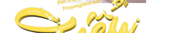 Quái Thú Bị Thuần Hóa Bởi Ác Nữ Chapter 9 - 29