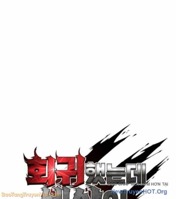 Hồi Quy Nhưng Thế Giới Vẫn Bình Yên Chapter 31 - 8