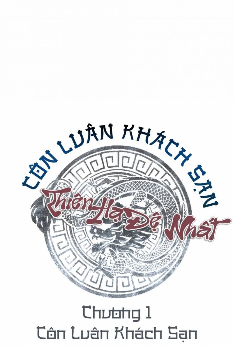 Thiên Hạ Đệ Nhất Côn Luân Khách Sạn Chapter 1 - 42