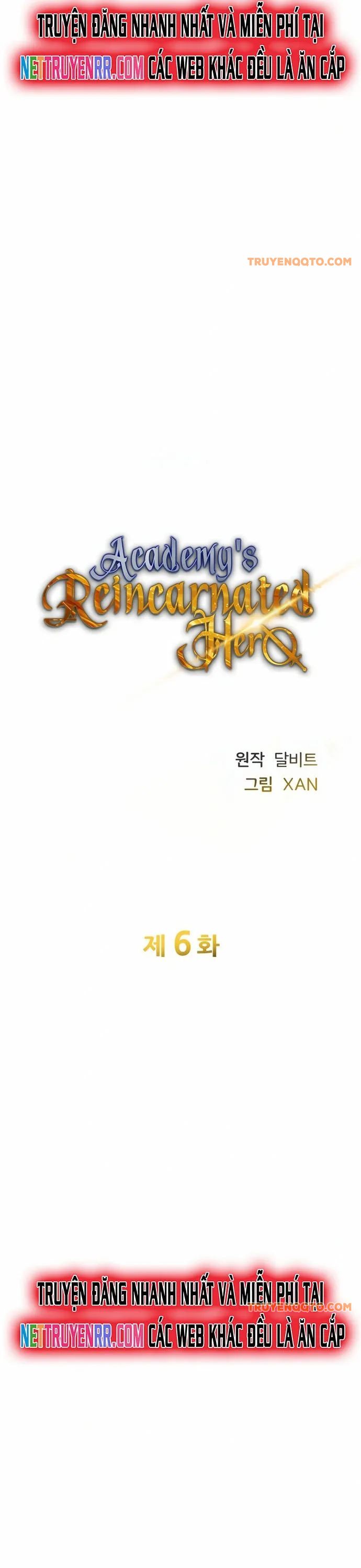Anh Hùng Tái Sinh Của Học Viện Chapter 6 - 9