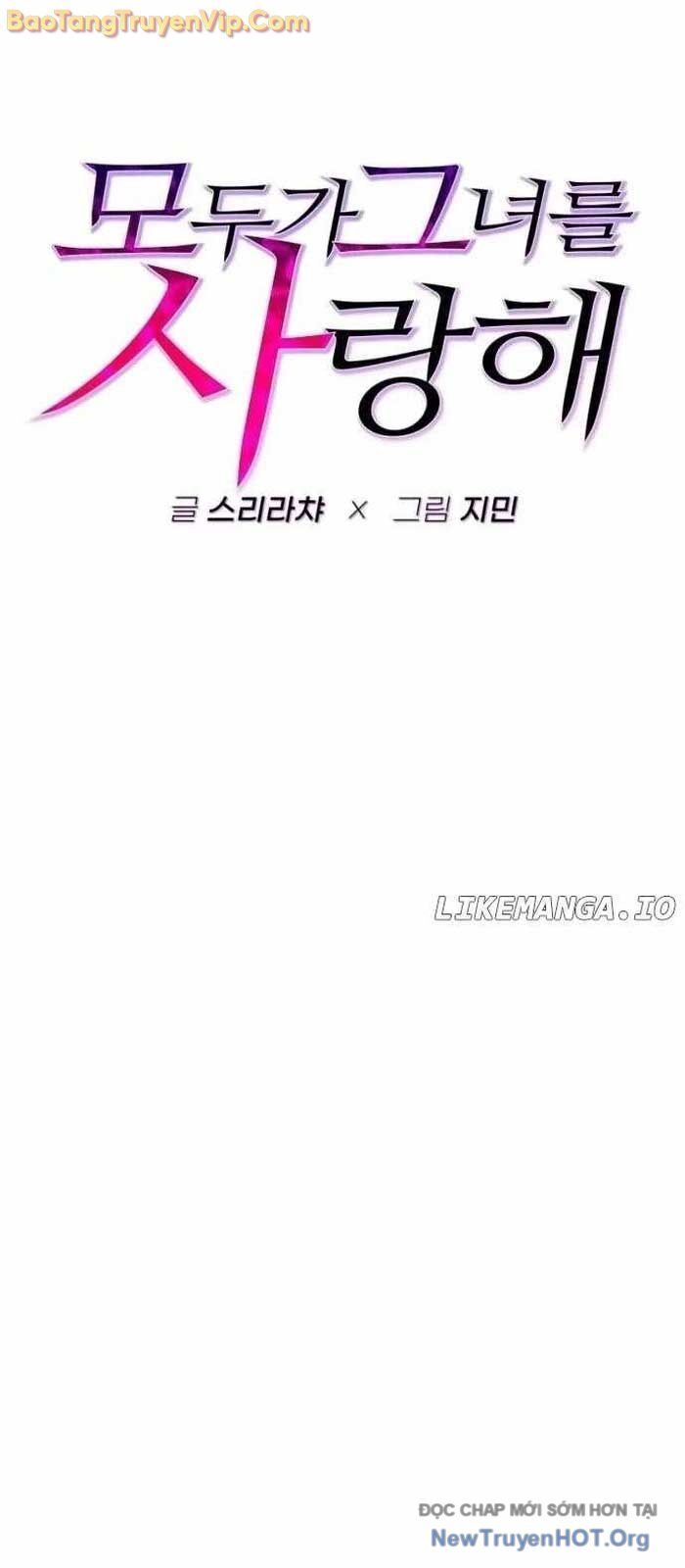 Mọi Người Đều Yêu Cô Ấy Chapter 17 - 22