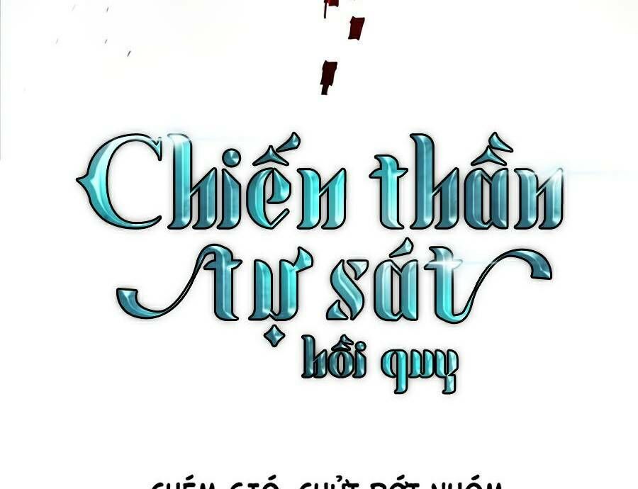 Sự Trở Về Của Chiến Thần Tự Sát Chapter 25 - 101