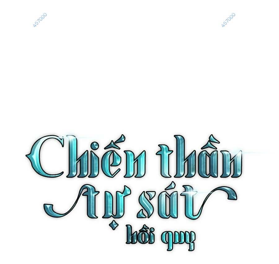 Sự Trở Về Của Chiến Thần Tự Sát Chapter 70 - 139