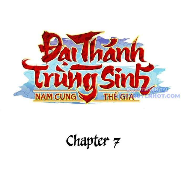 Đại Thánh Trùng Sinh Nam Cung Thế Gia Chapter 7 - 111