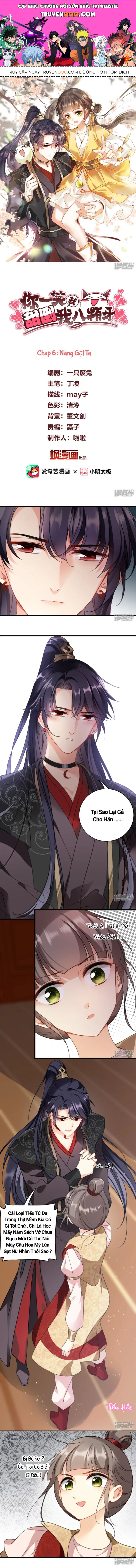 Nụ Cười Của Nàng Ngọt Làm Gãy 8 Cái Răng Của Ta Chapter 6 - 1