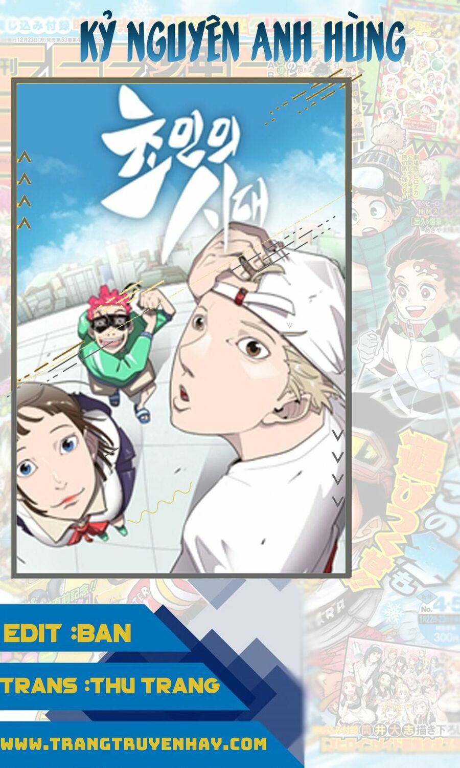 Kỷ Nguyên Siêu Anh Hùng Chapter 4 - 7